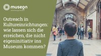 Wer geht ins Museum?